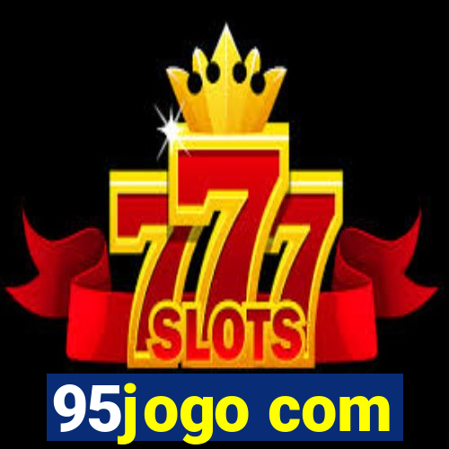95jogo com